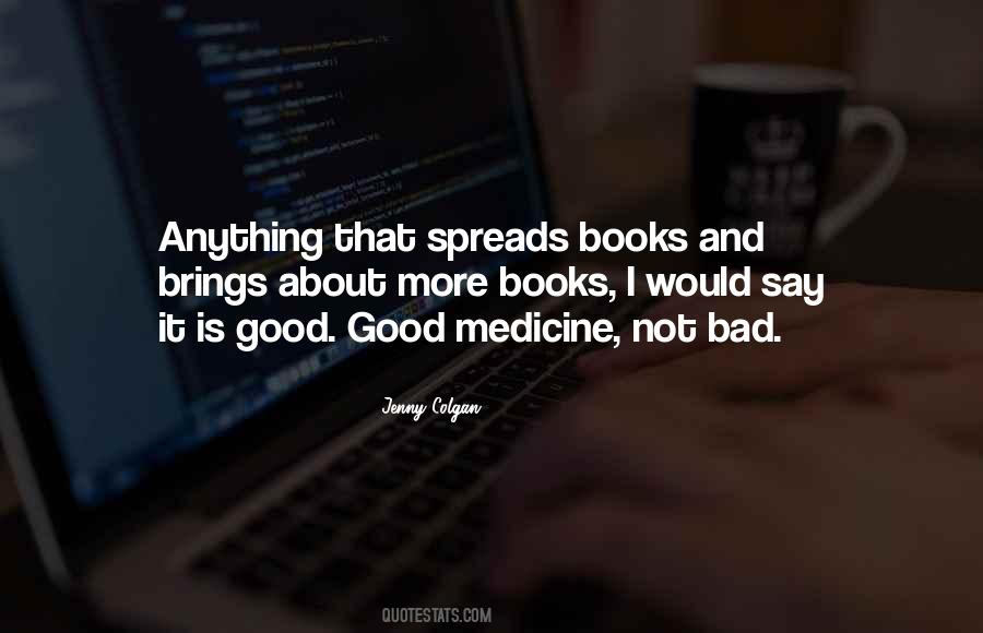 Bad Medicine Quotes #186489