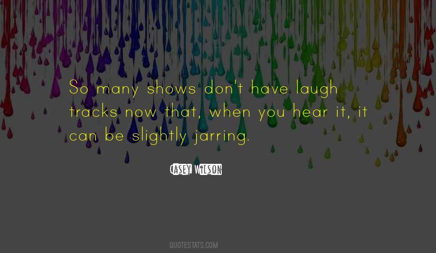 Can't Hear You Quotes #255621 Can't Hear You Quotes #255621