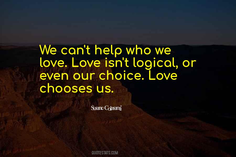Can't Help Who We Love Quotes #1200315
