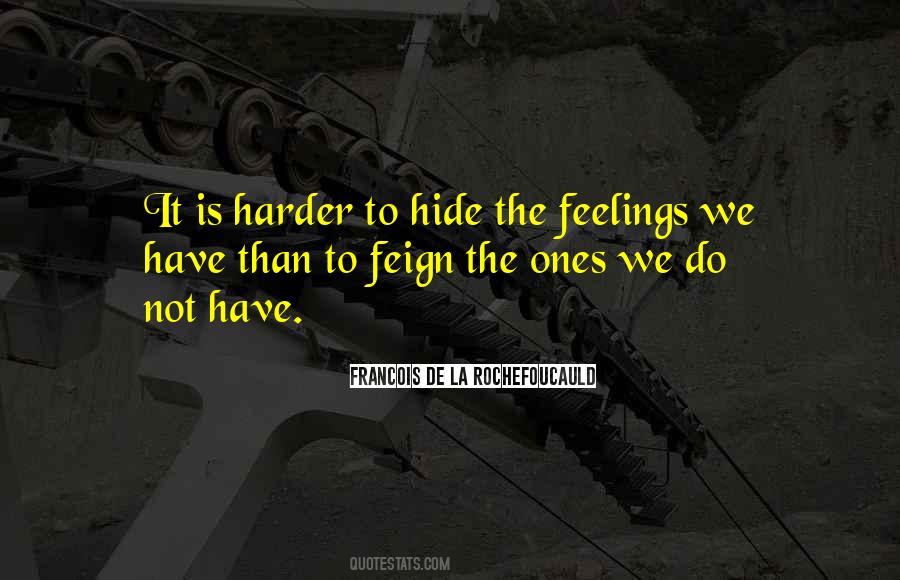 Can't Hide My Feelings Quotes #388510