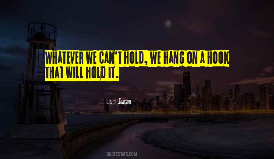 Can't Hold On Quotes #521806