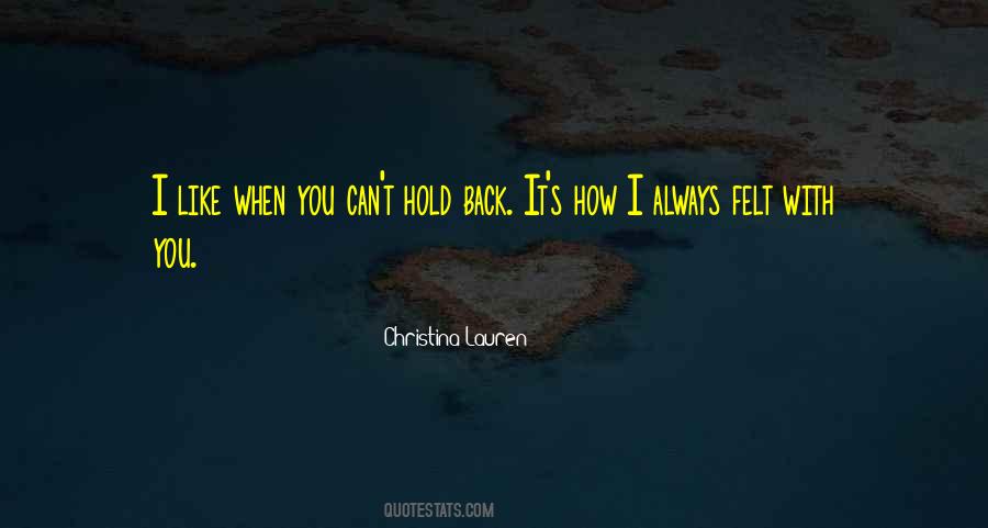 Can't Hold You Back Quotes #1717832