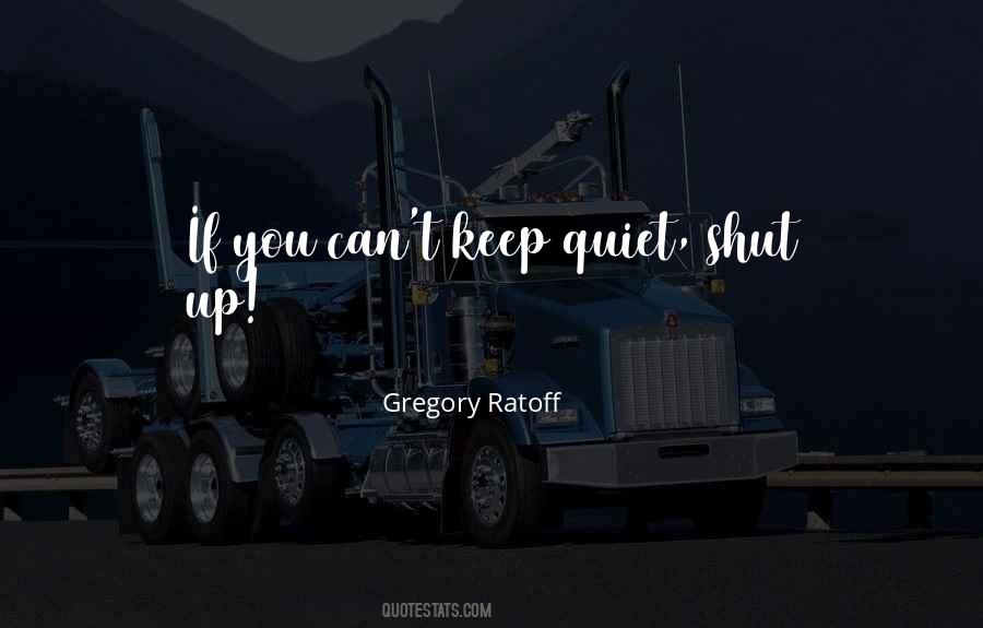 Can't Keep Quiet Quotes #170046