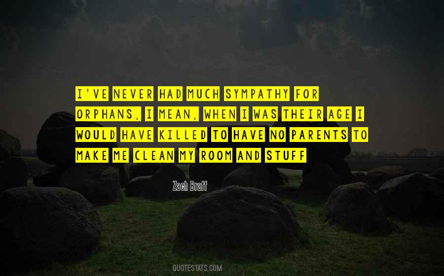 No Parents Quotes #1417470