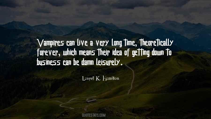 Can't Live Forever Quotes #1103171