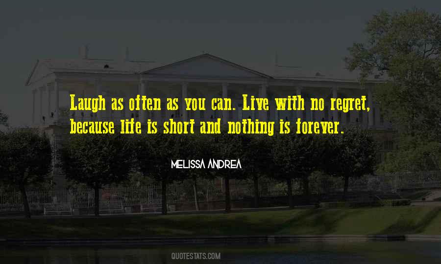 Can't Live Forever Quotes #1395988