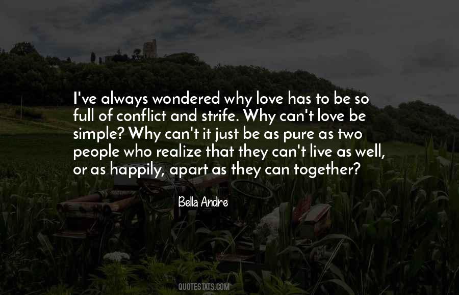 Can't Live Together Quotes #1347963