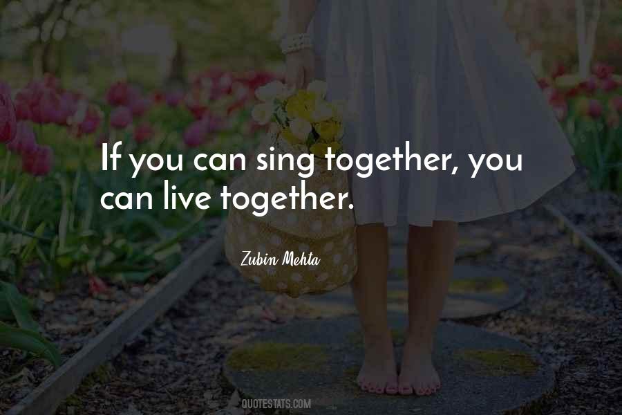 Can't Live Together Quotes #1573439