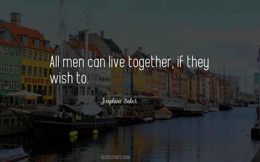 Can't Live Together Quotes #690013