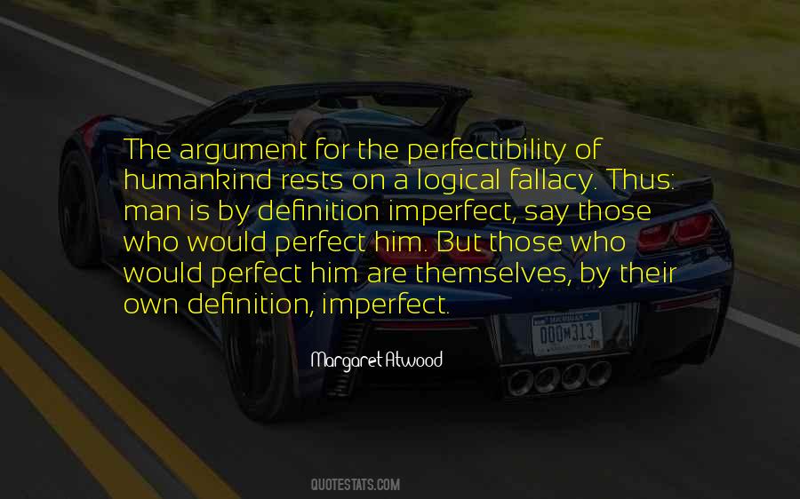 Quotes About Logical Fallacy #578441