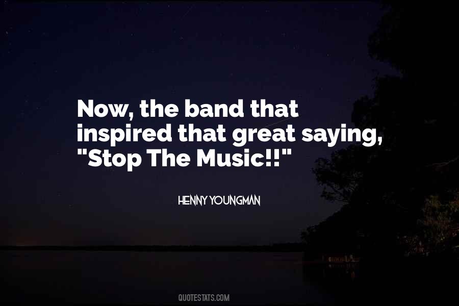 The Band Quotes #1347698