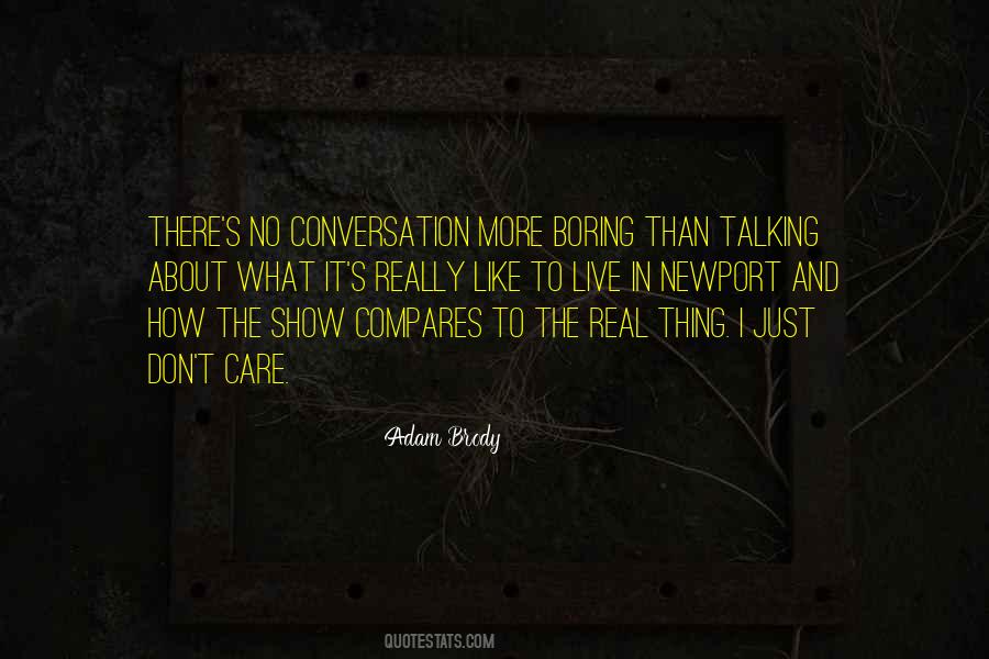 Can't Live Without Talking To You Quotes #693702