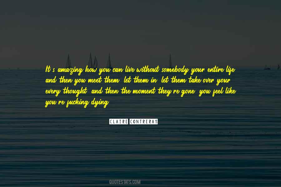 Can't Live Without Them Quotes #1261977