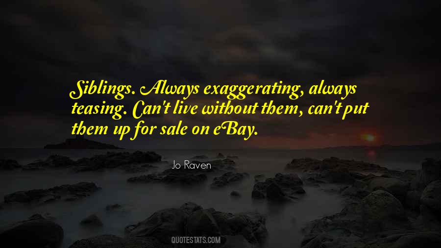 Can't Live Without Them Quotes #1710239