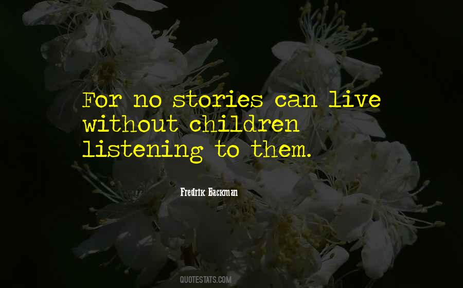 Can't Live Without Them Quotes #916289