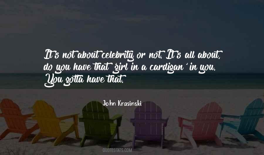 You Gotta Do You Quotes #397191