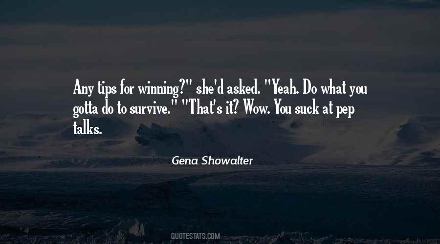 You Gotta Do You Quotes #660671