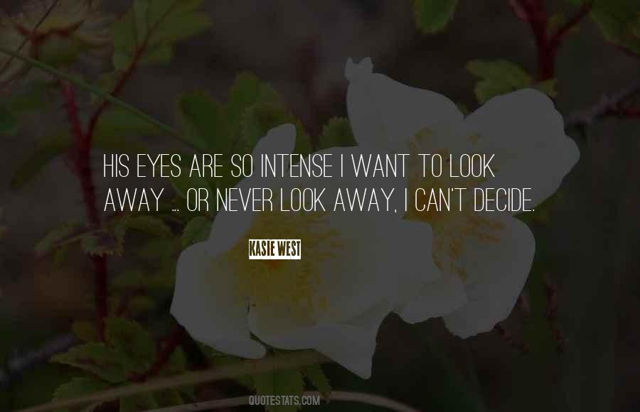 Can't Look Away Quotes #359123