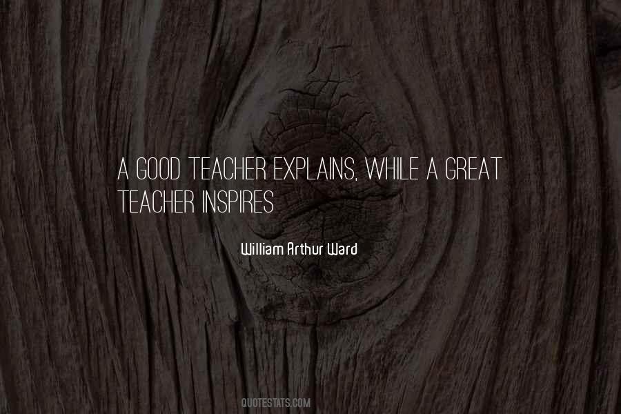 Great Teacher Inspires Quotes #1147772