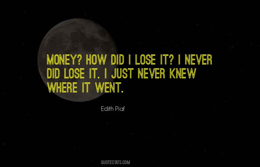 Can't Lose Something You Never Had Quotes #10519