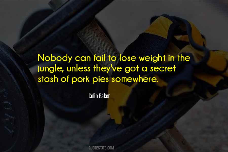 Can't Lose Weight Quotes #1372738