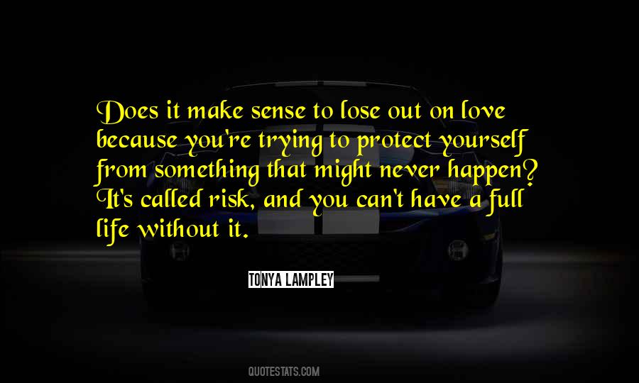 Can't Lose You Love Quotes #1358867