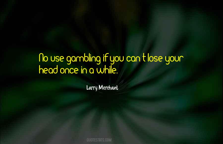 Can't Lose You Quotes #144964