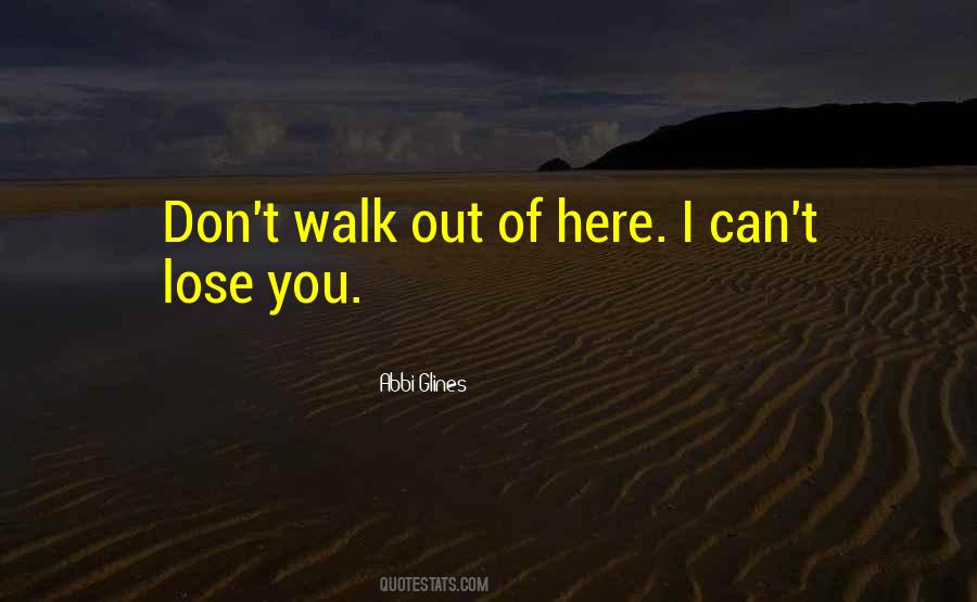 Can't Lose You Quotes #1566608
