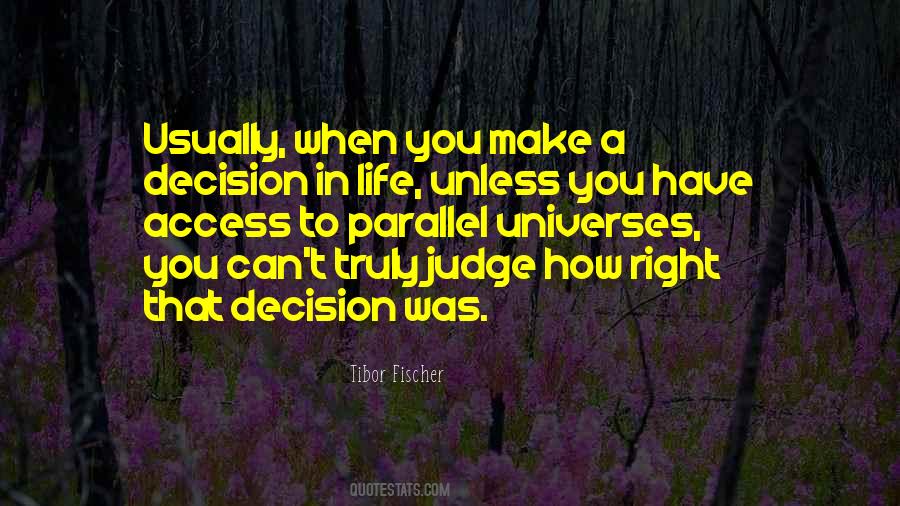 Can't Make A Decision Quotes #1102296