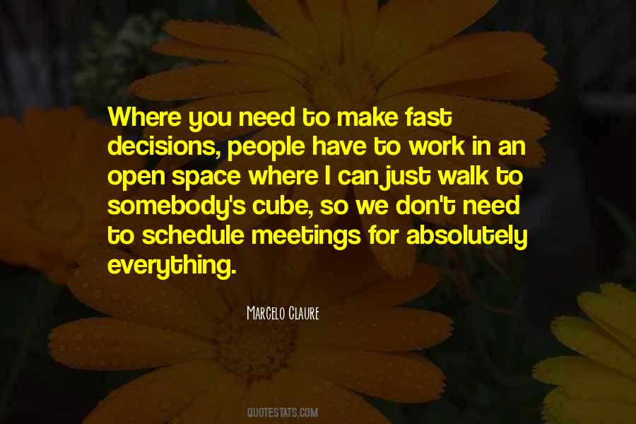 Can't Make Decisions Quotes #1865949