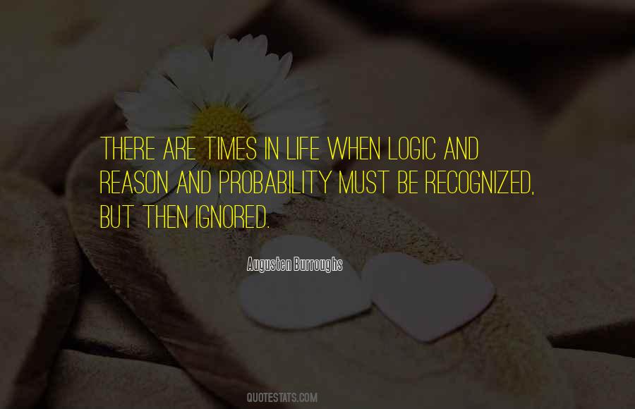 Quotes About Logic And Reason #1643122