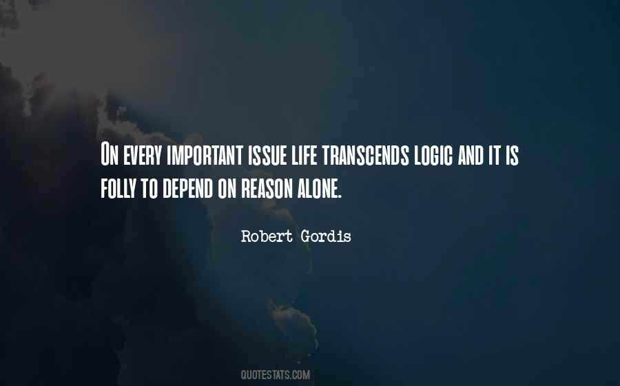 Quotes About Logic And Reason #27425