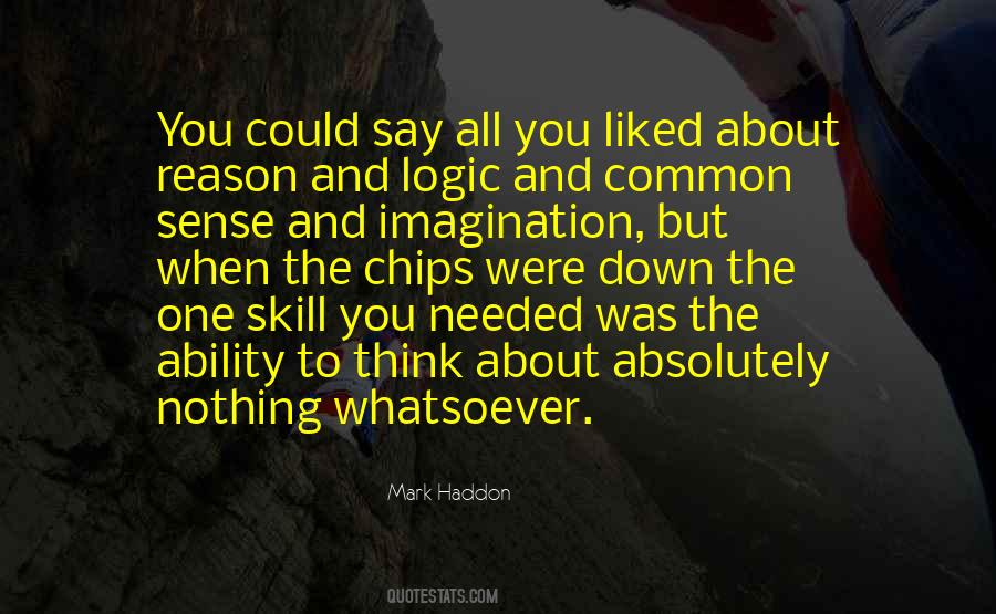 Quotes About Logic And Reason #800914