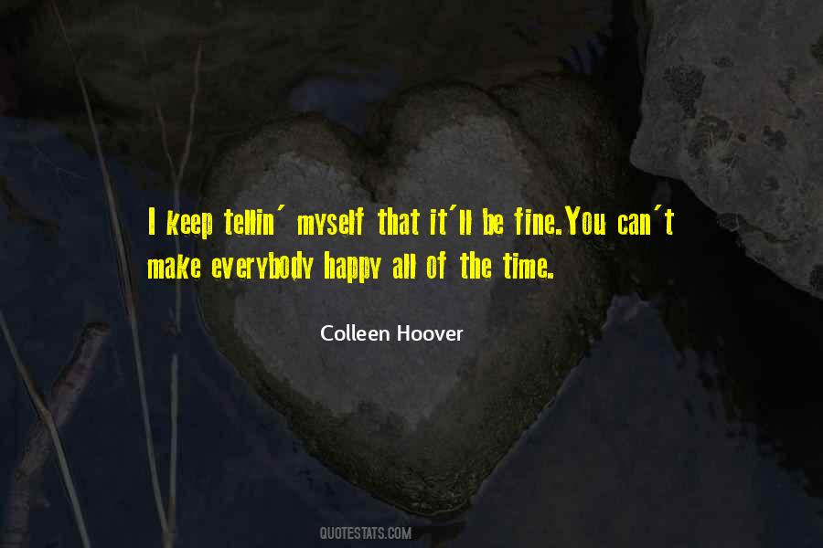 Can't Make You Happy Quotes #1313347