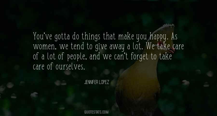 Can't Make You Happy Quotes #1314676