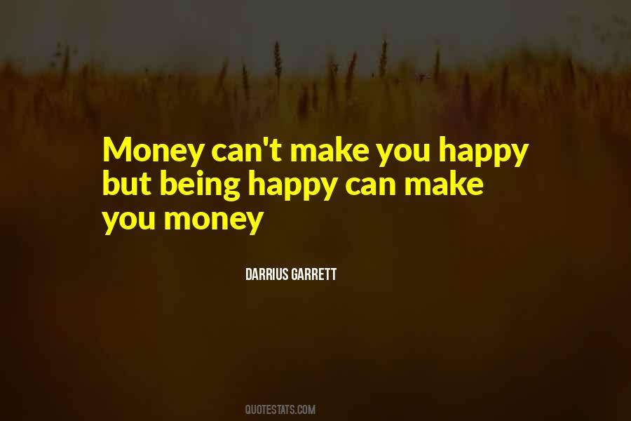 Can't Make You Happy Quotes #1660395