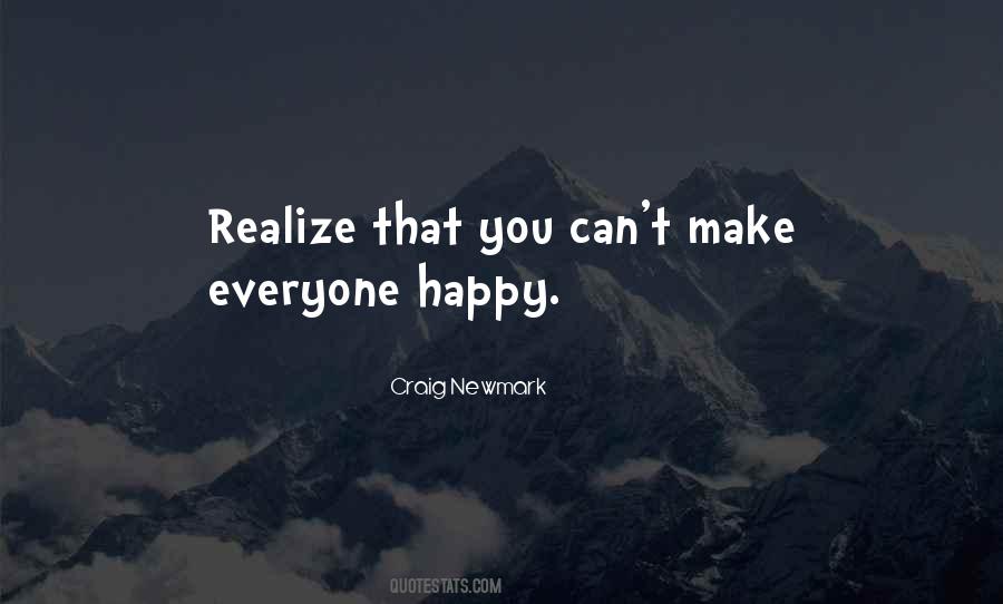 Can't Make You Happy Quotes #615418