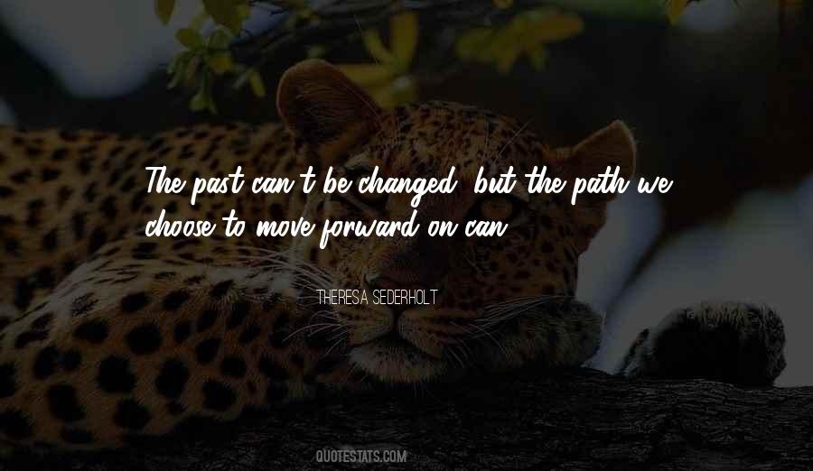 Can't Move Forward Quotes #1081643