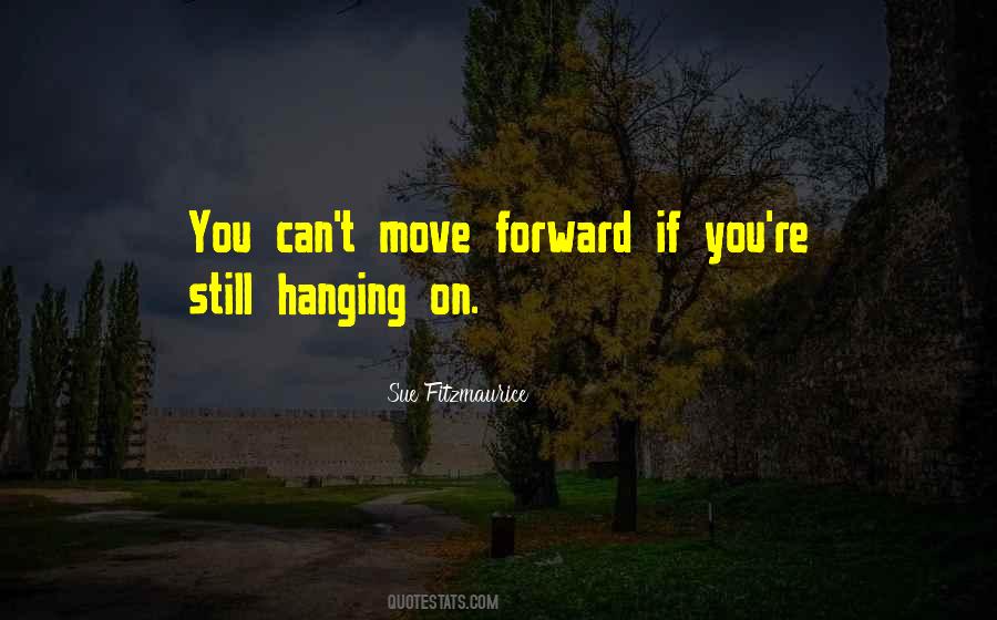 Can't Move Forward Quotes #293132