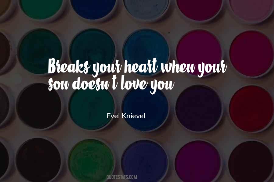 When Your Heart Breaks Quotes #1373086
