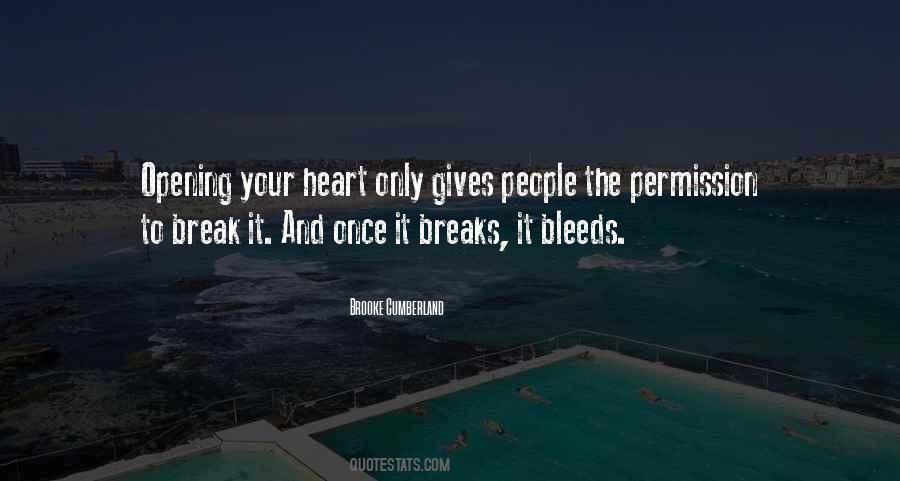 When Your Heart Breaks Quotes #164666