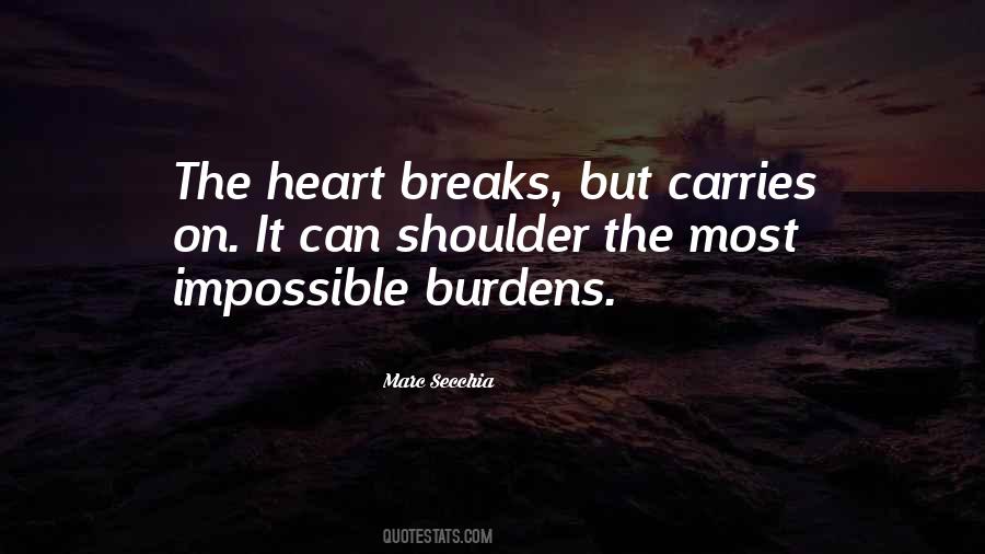 When Your Heart Breaks Quotes #207772