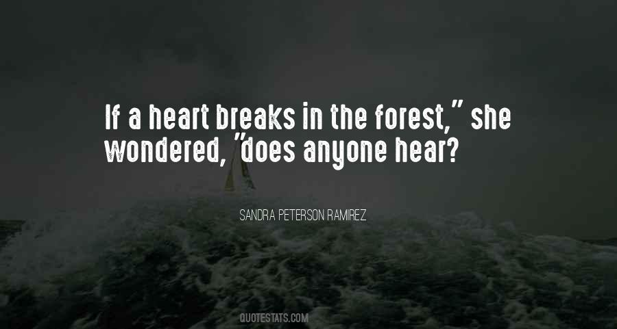 When Your Heart Breaks Quotes #318200