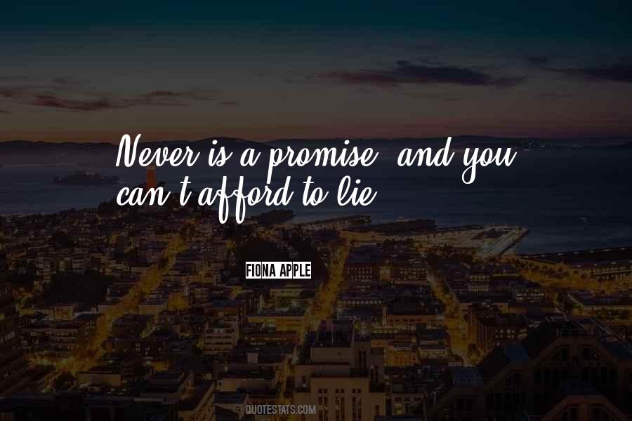 Can't Promise You Quotes #481513