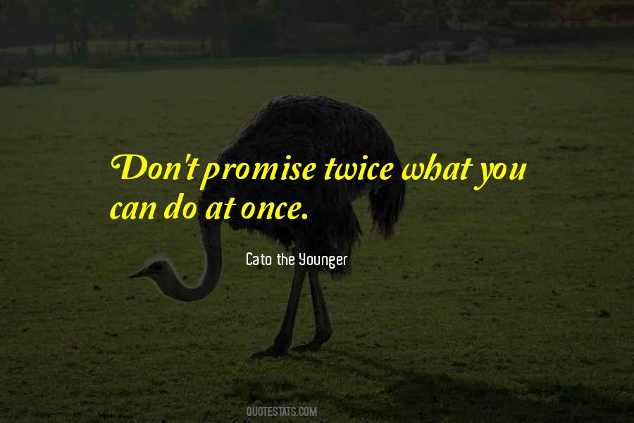 Can't Promise You Quotes #627772