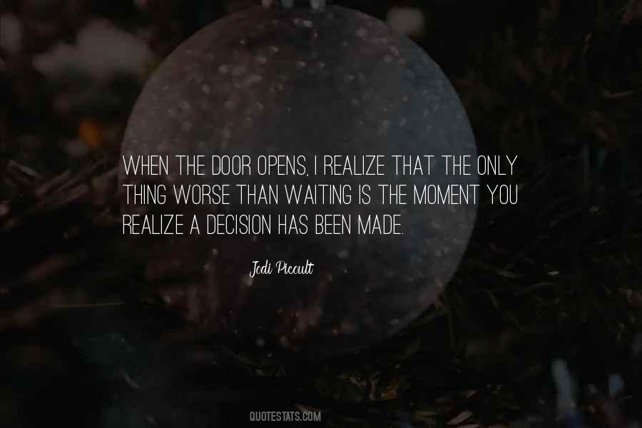 When The Door Opens Quotes #1243107