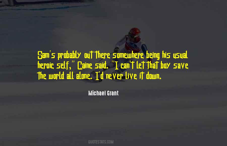 Can't Save The World Quotes #1831629