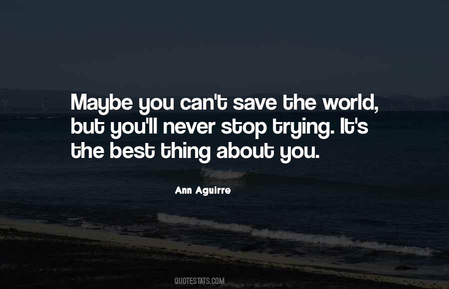 Can't Save The World Quotes #708746
