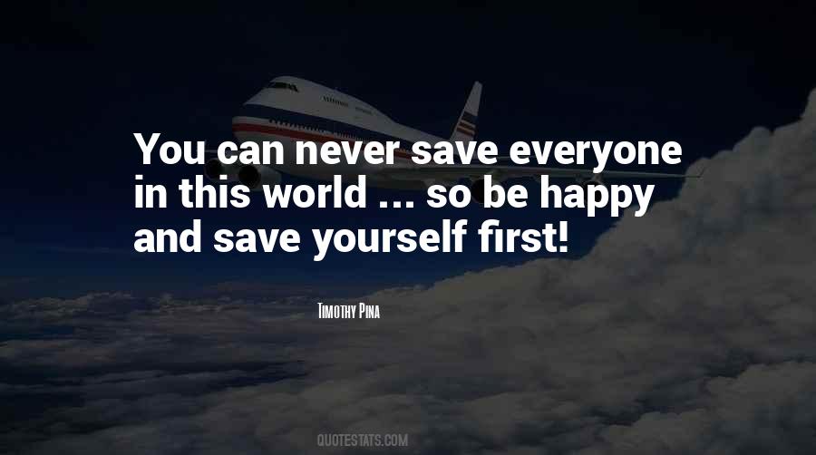 Can't Save The World Quotes #859492