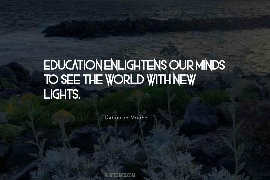Enlightens Our Mind Quotes #1332042